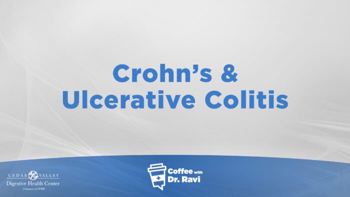 Coffee with Ravi #87: Crohn's & Ulcerative Colitis